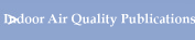 Indoor Air Quality Publications